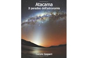 Atacama: il paradiso dell'astronomia