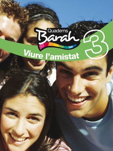 Quaderns Barah 3 Viure L'Amistat