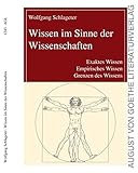 Image de Wissen im Sinne der Wissenschaften: Exaktes Wissen, Empirisches Wissen, Grenzen des Wissens (August