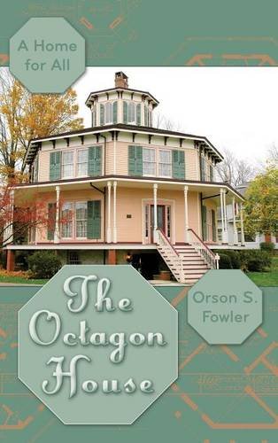 Download The Octagon House: A Home for All Download The Octagon House: A Home for All