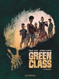 Green Class Tome 1 Pandemie Jerome Hamon Babelio