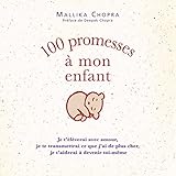 Image de 100 promesses à mon enfant: Je t'élèverai avec amour, je te transmettrai ce que j'ai de plus cher, je t'aiderai à devenir toi-mê