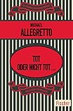 Cover zum Buch Tot oder nicht tot ....