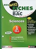 Mes MAXI Fiches Sciences 1re ES.L