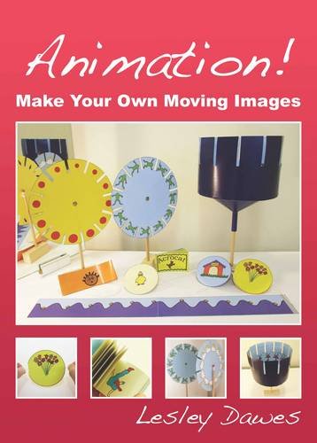 Download Animation!: Make Your Own Moving Images