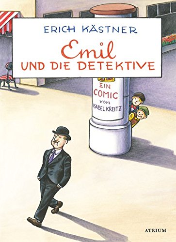 Emil und die Detektive: Ein Comic von Isabel Kreitz livre