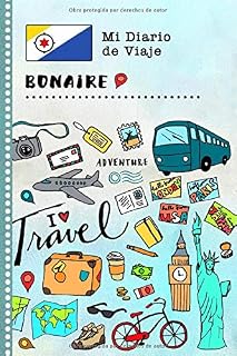 Bonaire Diario de Viaje: Libro de Registro de Viajes Guiado Infantil - Cuaderno de Recuerdos de Actividades en Vacaciones para Escribir, Dibujar, Afirmaciones de Gratitud para Niños y Niñas