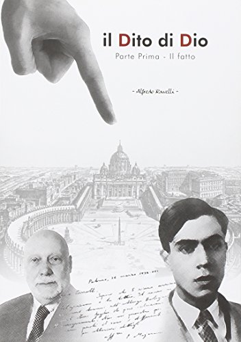 Il Dito di Dio. Parte I - Il Fatto (1958-1989) Il Dito di Dio. Parte I - Il Fatto (1958-1989)