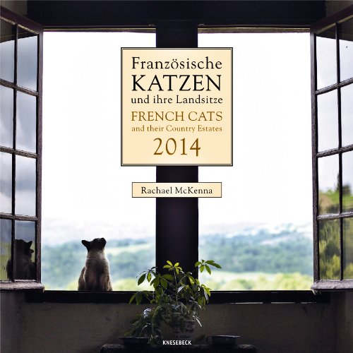 Französische Katzen und ihre Landsitze 2014