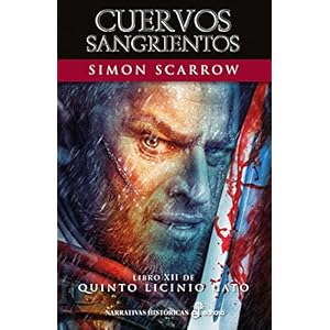 Cuervos sangrientos (XII) (Aventuras de Cato y Macro)