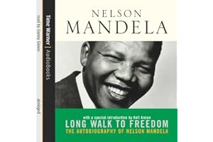 Long Walk to Freedom: The Autobiography of Nelson Mandela
