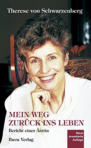 Download Mein Weg zurück ins Leben: Bericht einer Ärztin Download Mein Weg zurück ins Leben: Bericht einer Ärztin