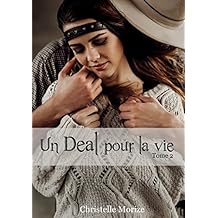 Un Deal pour la vie, tome 2