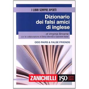Odd pairs & false friends. Dizionario dei falsi amici di inglese