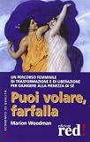 Puoi volare farfalla