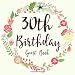 Produktbild 30th Birthday Guest Book: 1989 Birthday Party Guestbook 30th Birthday Gift Idea | Thirty Born In 1989 30 Years Guest Book for 30th Birthday - Keepsake ... In Messages and Best Wishes with 120 Pages
