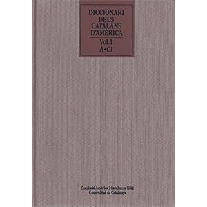 Diccionari dels catalans d'Amèrica. Contribució a un inventari biogràfic