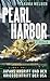 Pearl Harbor: Japans Angriff und der Kriegseintritt der USA by