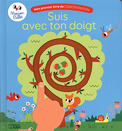 Mon premier livre de concentration: Suis avec ton doigt - Dès 3 ans