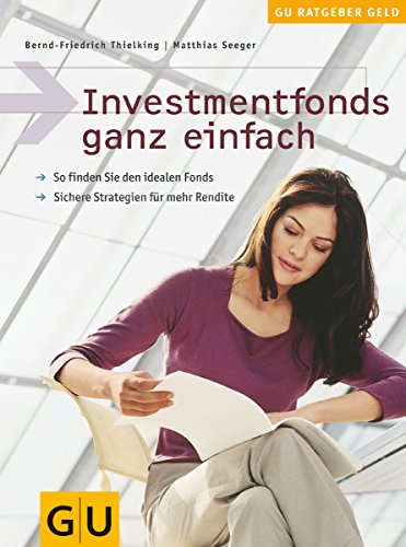 Download Investmentfonds ganz einfach. So finden Sie den idealen Fonds. Sichere Strategien für mehr Rendite. Download Investmentfonds ganz einfach. So finden Sie den idealen Fonds. Sichere Strategien für mehr Rendite.