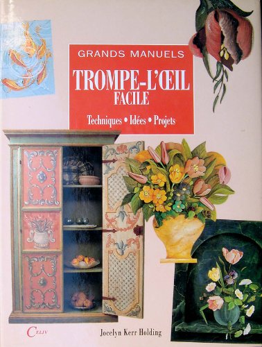 couverture de : Trompe-l'oeil facile : techniques, id&eacute;es, projets