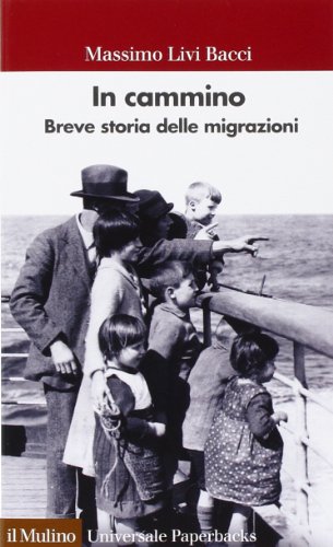 In cammino. Breve storia delle migrazioni