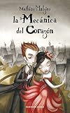  La mecanica del corazon / The Boy With the Cuckoo-Clock Heart by Mathias Malzieu(2009-09-30)
