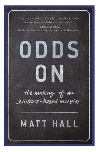 Odds On: The Making of an Evidence-Based Investor