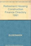 Image de Retirement Housing Construction Finance Directory, 1991