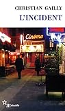 L'incident