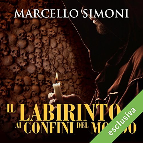Download Il labirinto ai confini del mondo (Il mercante di libri maledetti 3) Download Il labirinto ai confini del mondo (Il mercante di libri maledetti 3)