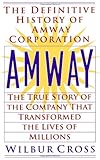 Image de Amway: The True Story of the Company That Transformed the Lives of Millions