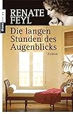 Cover zum Buch Die langen Stunden des Augenblicks