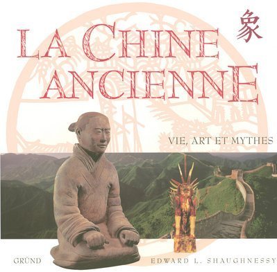 couverture de : La Chine ancienne