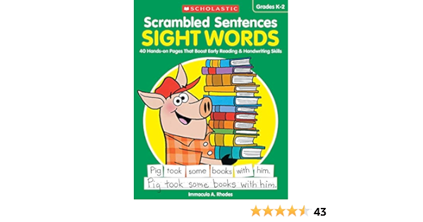 Scrambled Sentences Sight Words 40 Hands On Pages That Boost Early Reading Handwriting Skills Rhodes Immacula A Amazon Co Uk Books
