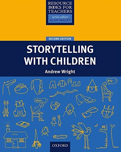 Storytelling With Children: Storytelling with Children Second Edition (Resource Books for Teachers)