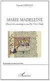 Image de Marie Madeleine : Des écrits canoniques au Da Vinci Code