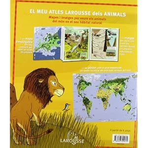 El meu Atles Larousse dels animals (Larousse - Infantil / Juvenil - Catalán - A Partir De 5/6 Años - Atlas)