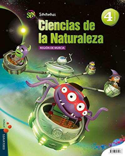 Ciencias de la Naturaleza 4º Primaria (R de Murcia) (Superpixépolis)