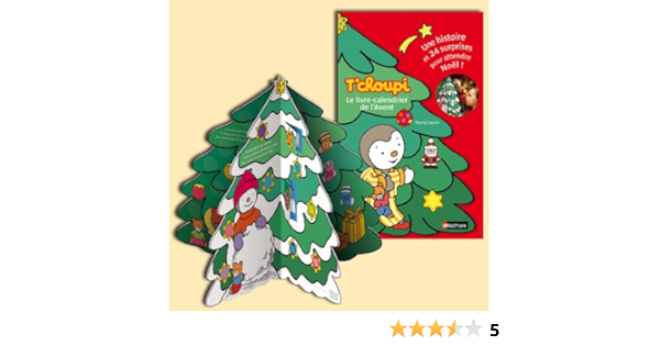 Amazon Fr Calendrier Avent T Choupi Courtin Thierry Livres