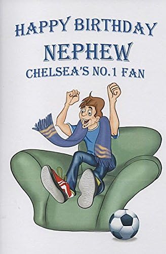 Happy Birthday Nephew Chelsea's No.1 Fan