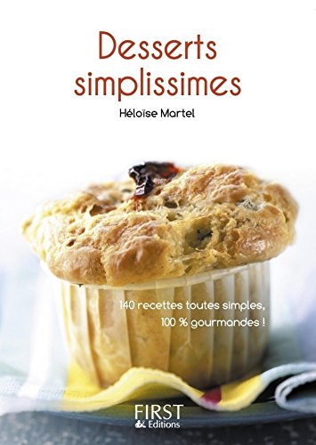 Petit livre de - Desserts simplissimes (LE PETIT LIVRE) Petit livre de - Desserts simplissimes (LE PETIT LIVRE)