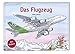 Das Flugzeug by 