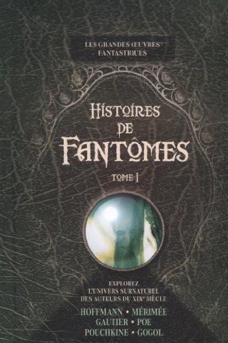 Télécharger Histoires de fantômes : Tome 1 Francais PDF