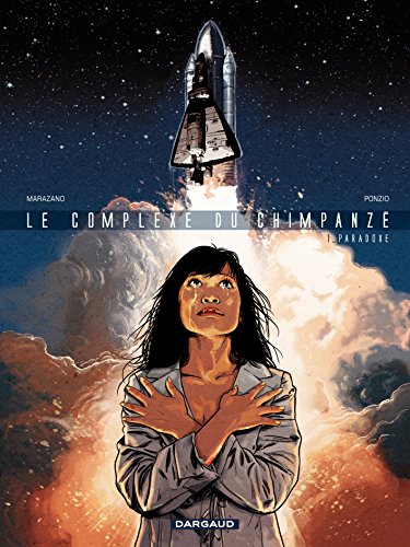 Le Complexe du Chimpanzé - tome 1 - Paradoxe francais Le Complexe du Chimpanzé - tome 1 - Paradoxe francais