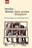 Cover zum Buch Das große Stolpern: Erinnerungen an d...