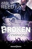 Cover zum Buch Broken Symphonies: Drums: Beats: Kisses