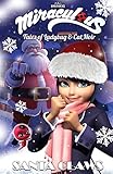 Miraculous: Tales of Ladybug and Cat Noir: Santa Claws Christmas Special (English Edition) by Thomas Astruc, Noam Kaniel