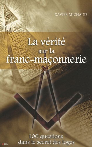 Télécharger La vérité sur les francs maçons PDF Ebook En Ligne