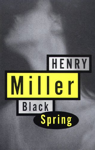 Download Black Spring (Miller, Henry)